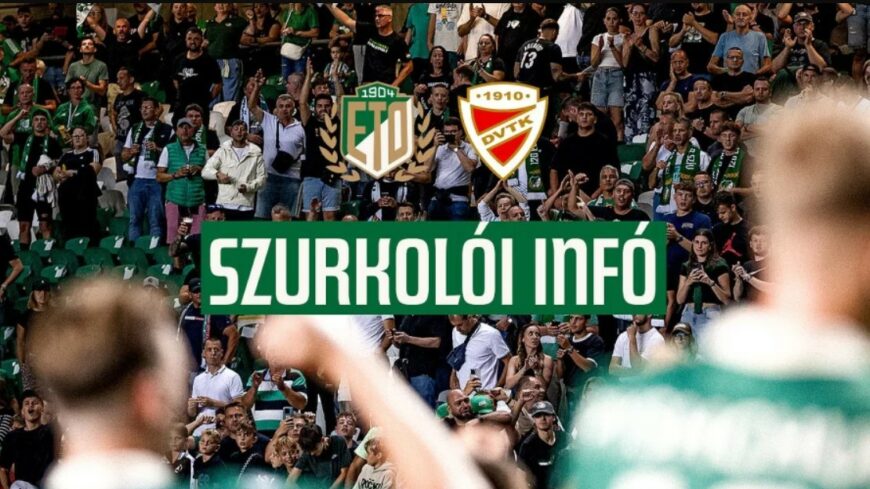 img_Szurkoloi_informaciok_az_ETO_FC-DVTK_meccsre-1
