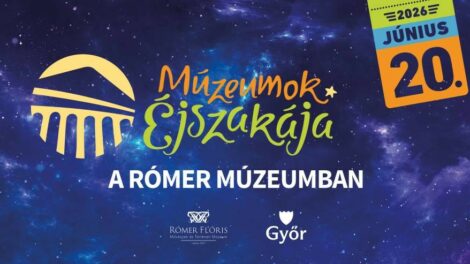 Múzeumok éjszakája Győrben